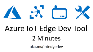 Azure IoT Edge Dev Tool in 2 Minutes