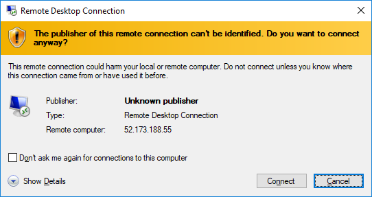 A message in the Remote Desktop Connection dialog box warns the user that the publisher of the remote connection cannot be verified, and asks if you want to continue.